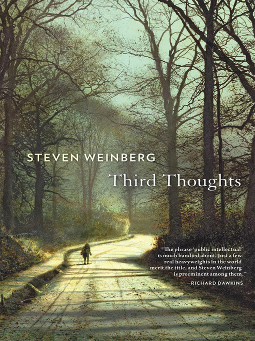 Title details for Third Thoughts by Steven Weinberg - Available